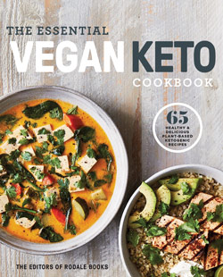 The Essential Keto Vegan Cookbook: 65 Healthy & Delicious Plant-Based Ketogenic Recipes