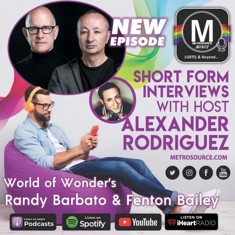 World of Wonder's Randy Barbato & Fenton Bailey