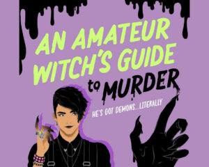 An Amateur Witch’s Guide to Murder